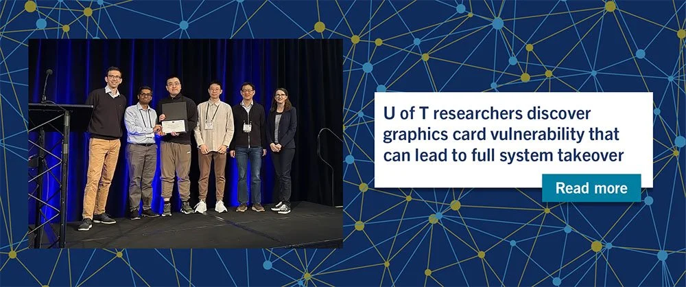 U of T researchers discover graphics card vulnerability that can lead to full system takeover 