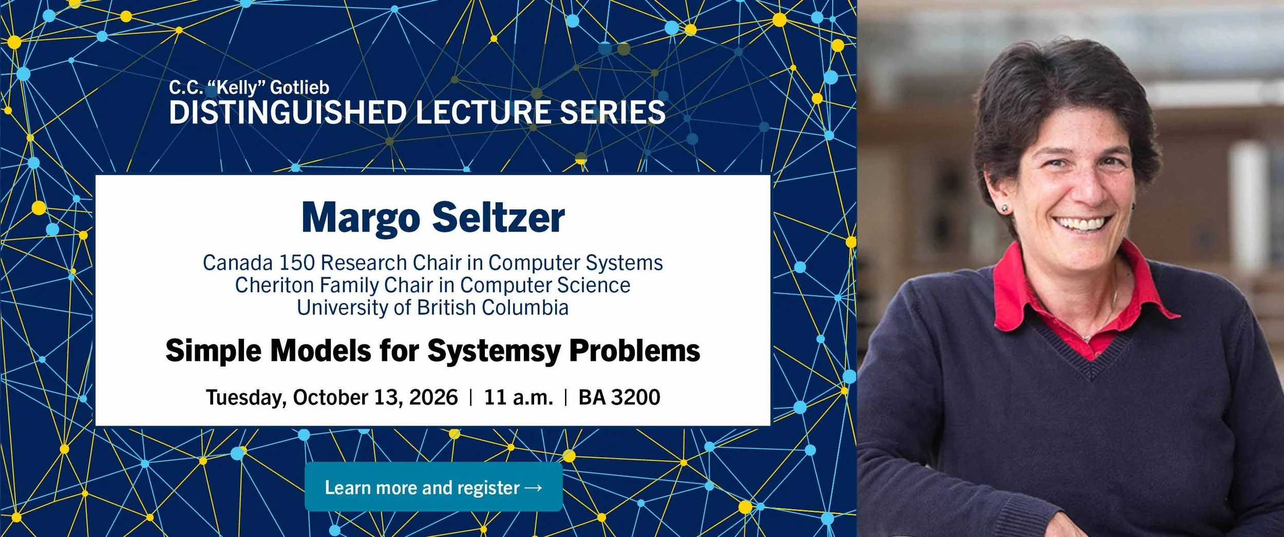 Distinguished Lecture Series: Margo Seltzer, “Simple Models for Systemsy Problems”