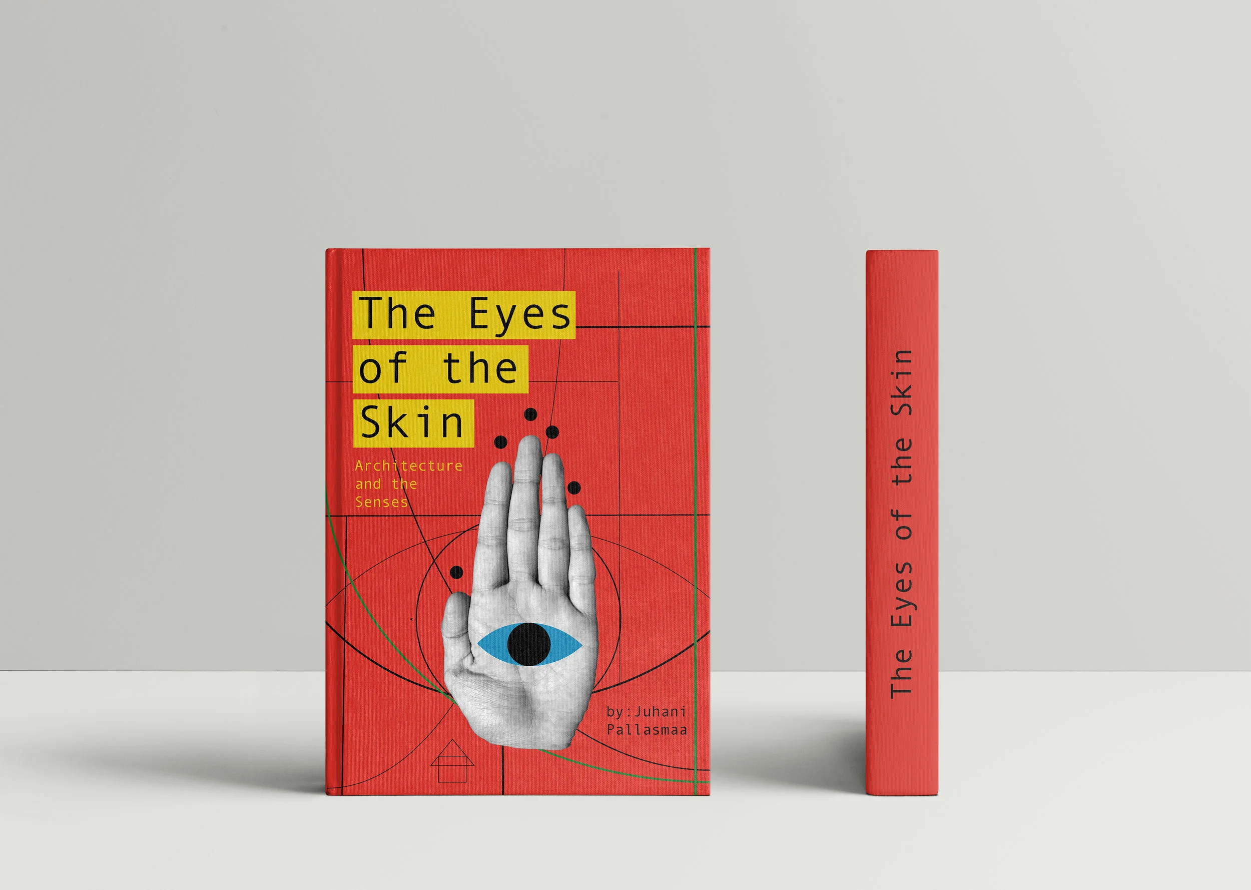 The Eyes of the Skin