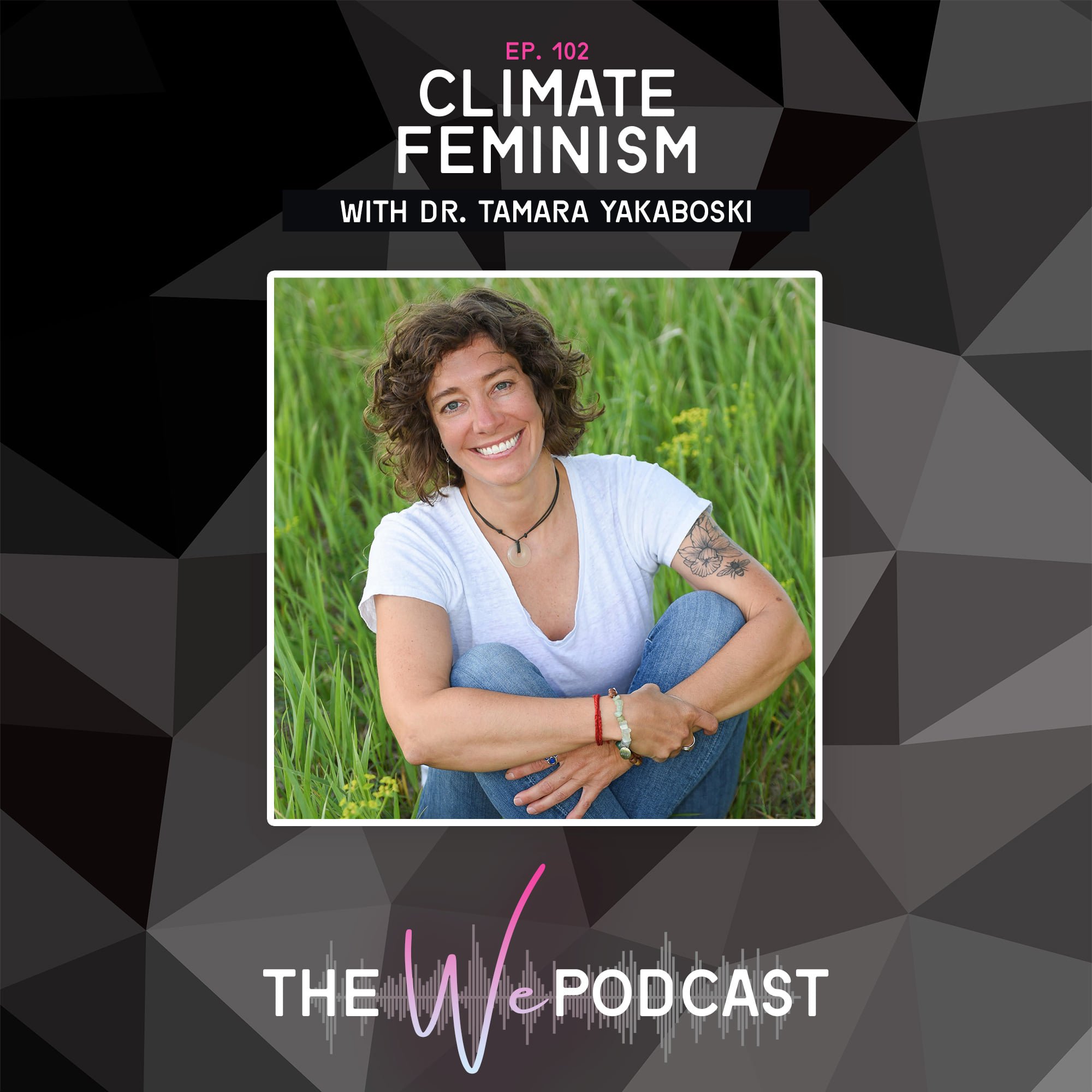 The We Podcast: Climate Feminism (Copy)