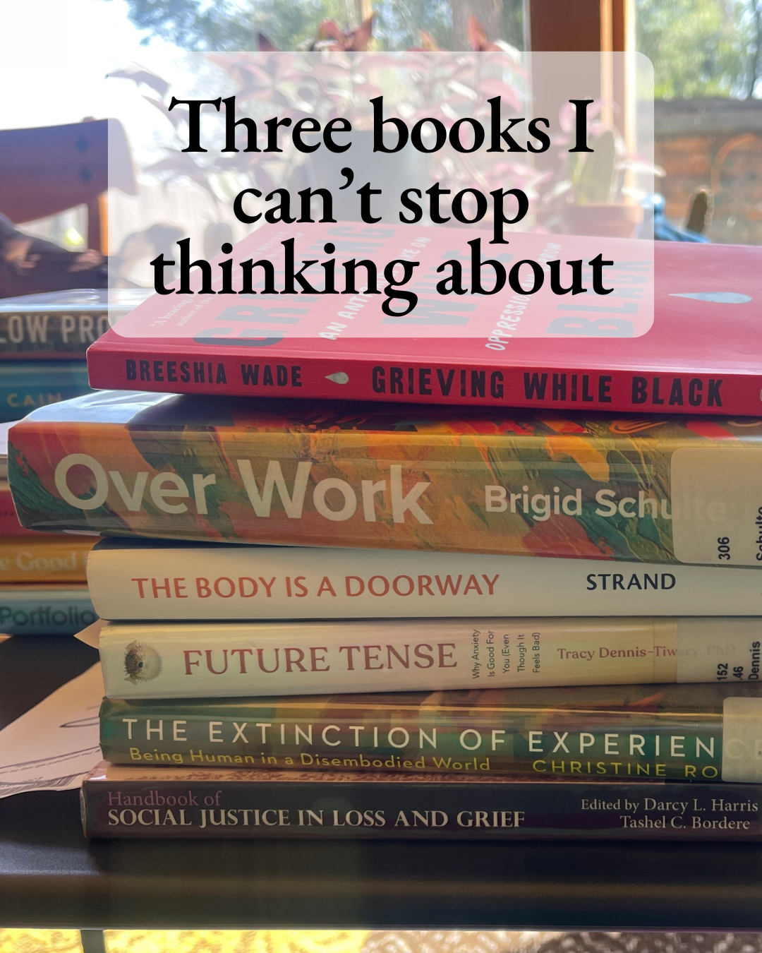 Three books I can’t stop thinking about