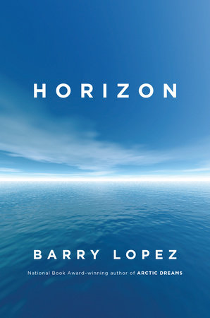 Horizon by Barry Lopez.jpeg