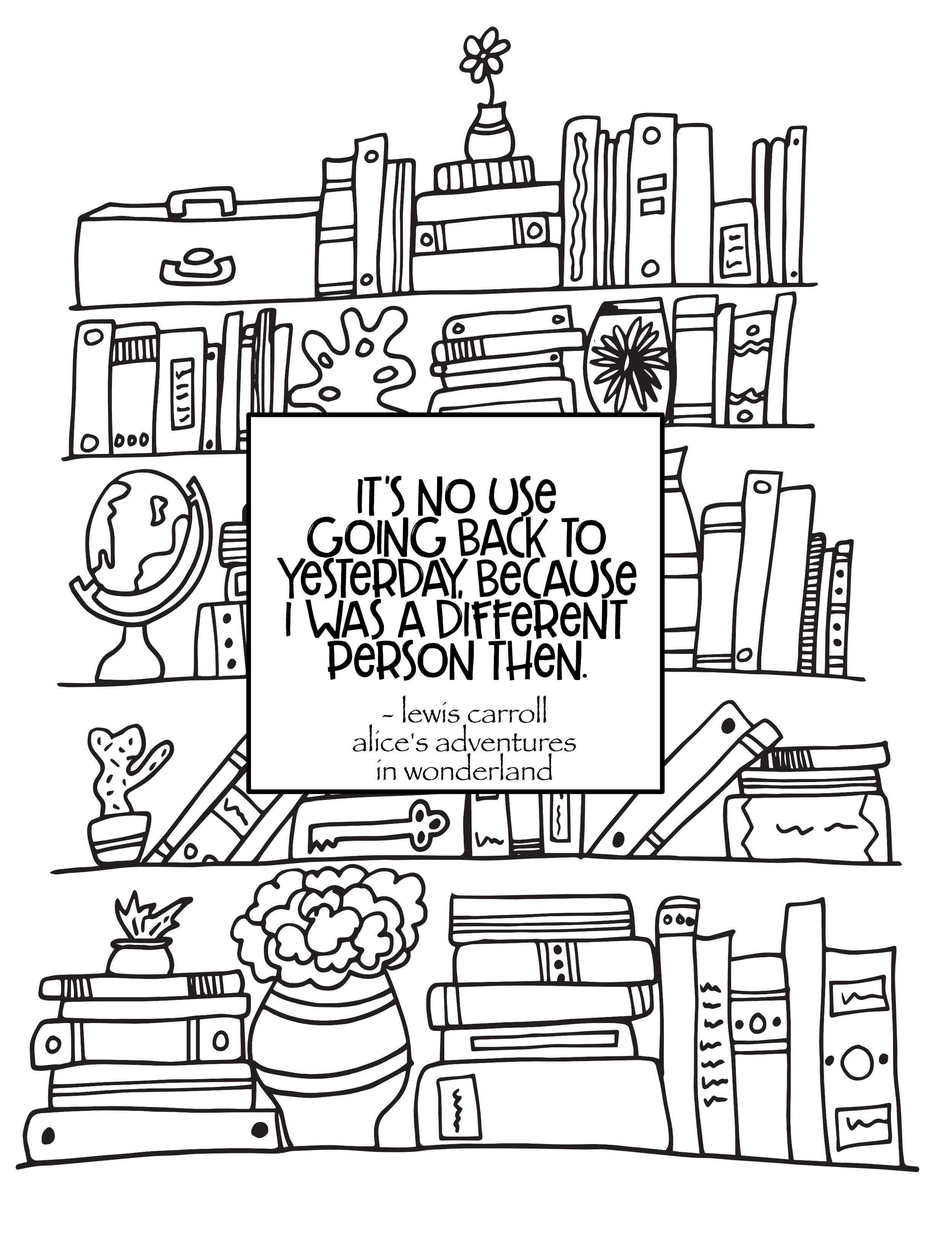 Free printable coloring sheet. Alice in Wonderland quote.