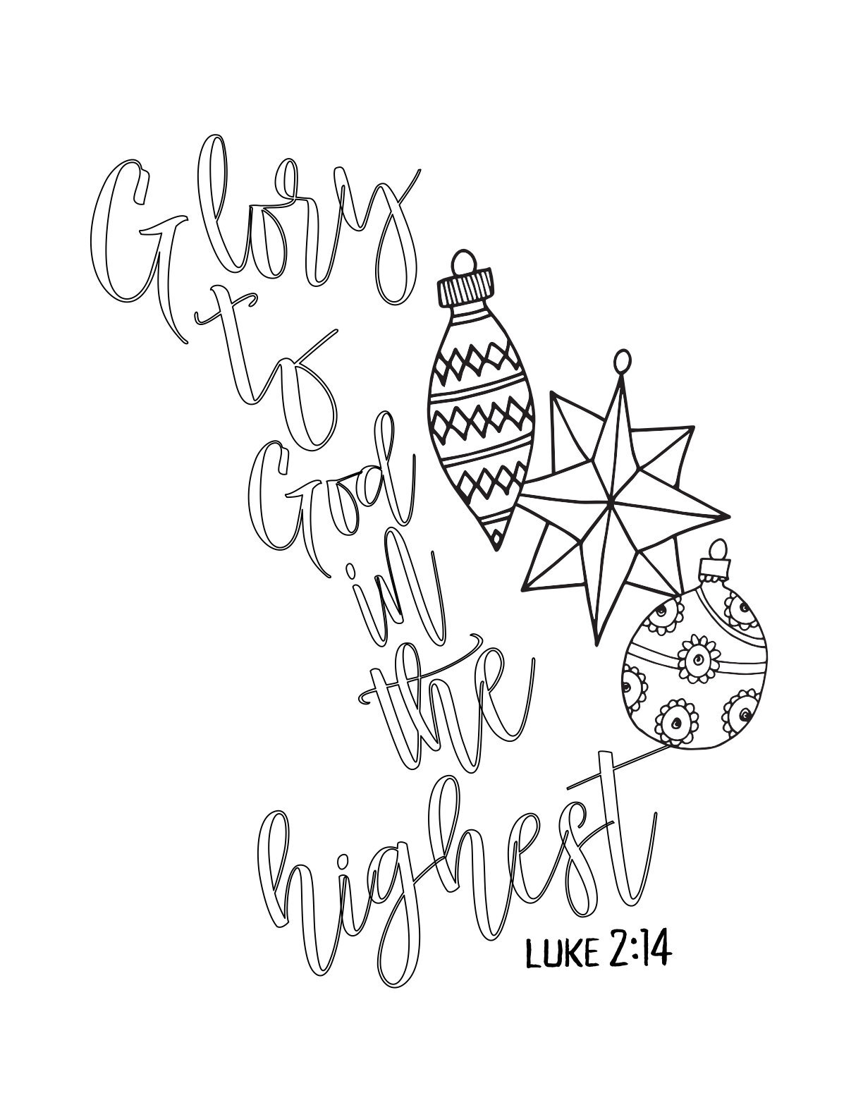 Free Christmas Advent Coloring Page - Glory To God In The Highest - Luke 2:14 CLICK HERE TO DOWNLOAD YOUR FREE COLORING SHEET