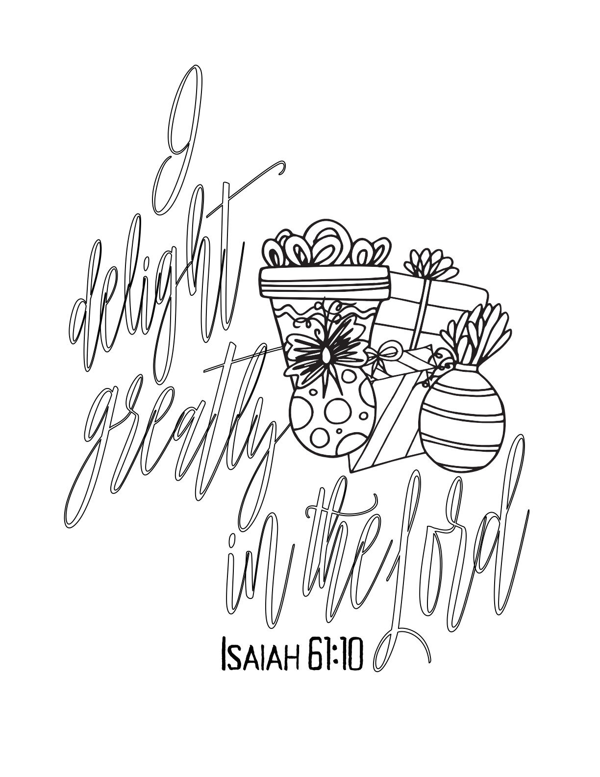 colorable text -  I Delight Greatly In The Lord - Isaiah 61:10 - Free Advent Printable CLICK HERE TO DOWNLOAD YOUR FREE CHRISTMAS COLORING PAGE