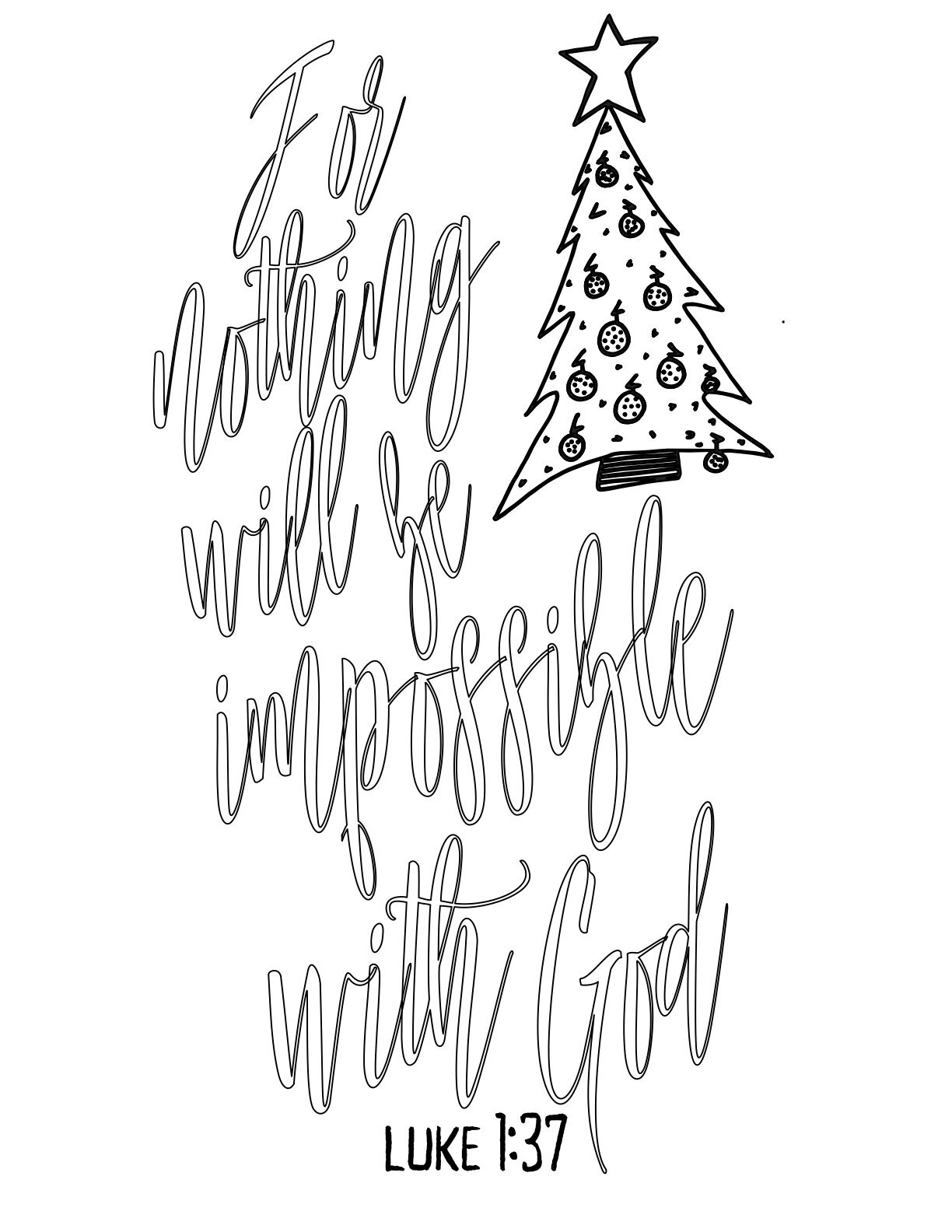 colorable text - For Nothing Will Be Impossible With God - Luke 1:37 - Printable Christmas Doodles CLICK HERE TO DOWNLOAD YOUR FREE NOTHING WILL BE IMPOSSIBLE ADVENT PRINTABLE