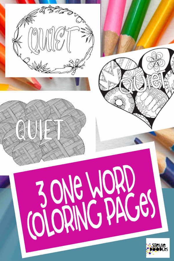 QUIET - 3 FREE PRINTABLE COLORING PAGES SCROLL DOWN TO DOWNLOAD YOUR PAGES - THE LINK TO DOWNLOAD IS JUST BELOW EACH IMAGE