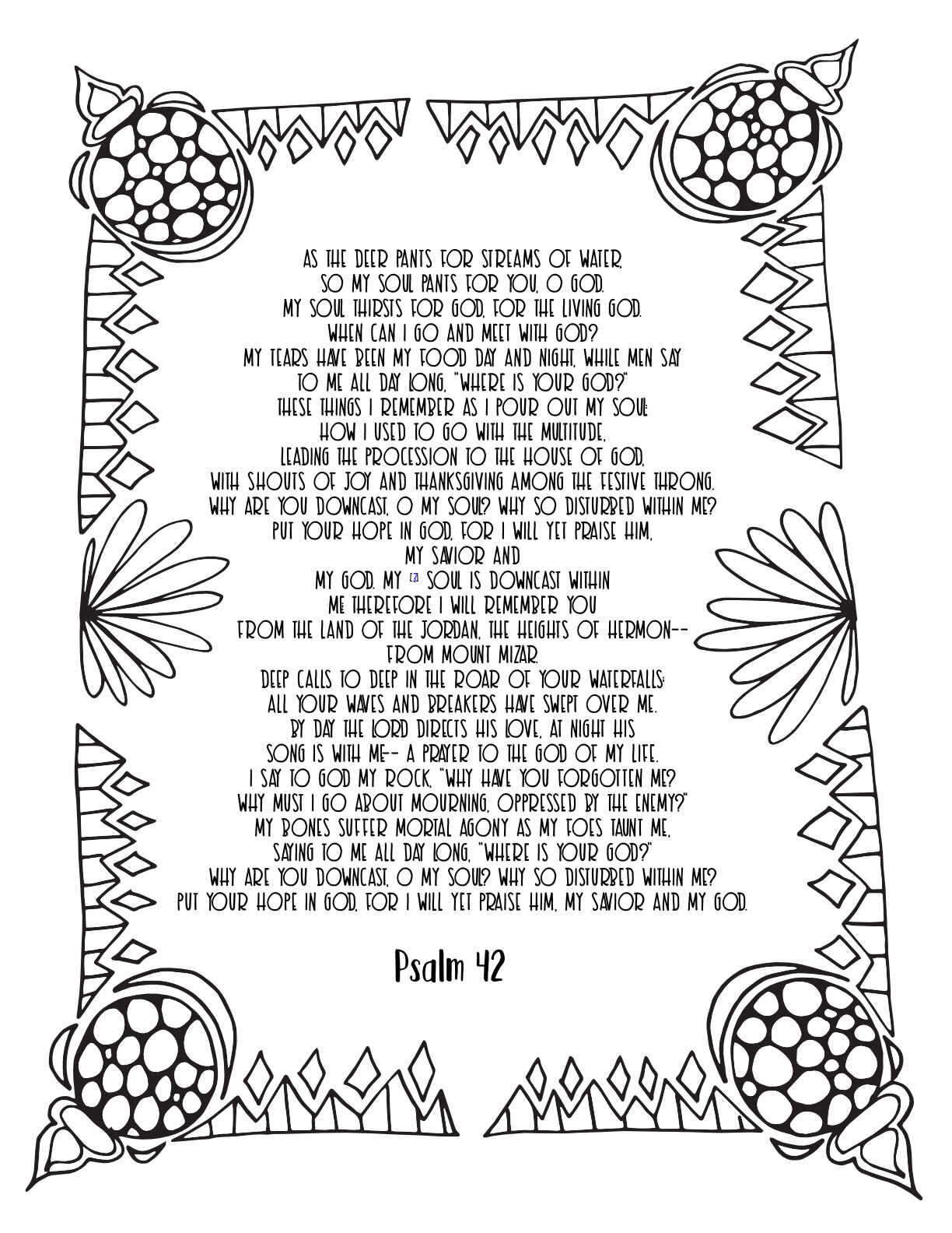 10 Free Printable Psalm Coloring Pages - Download and Color Adult Scripture - Psalm 42CLICK HERE TO DOWNLOAD THIS PAGE FREE