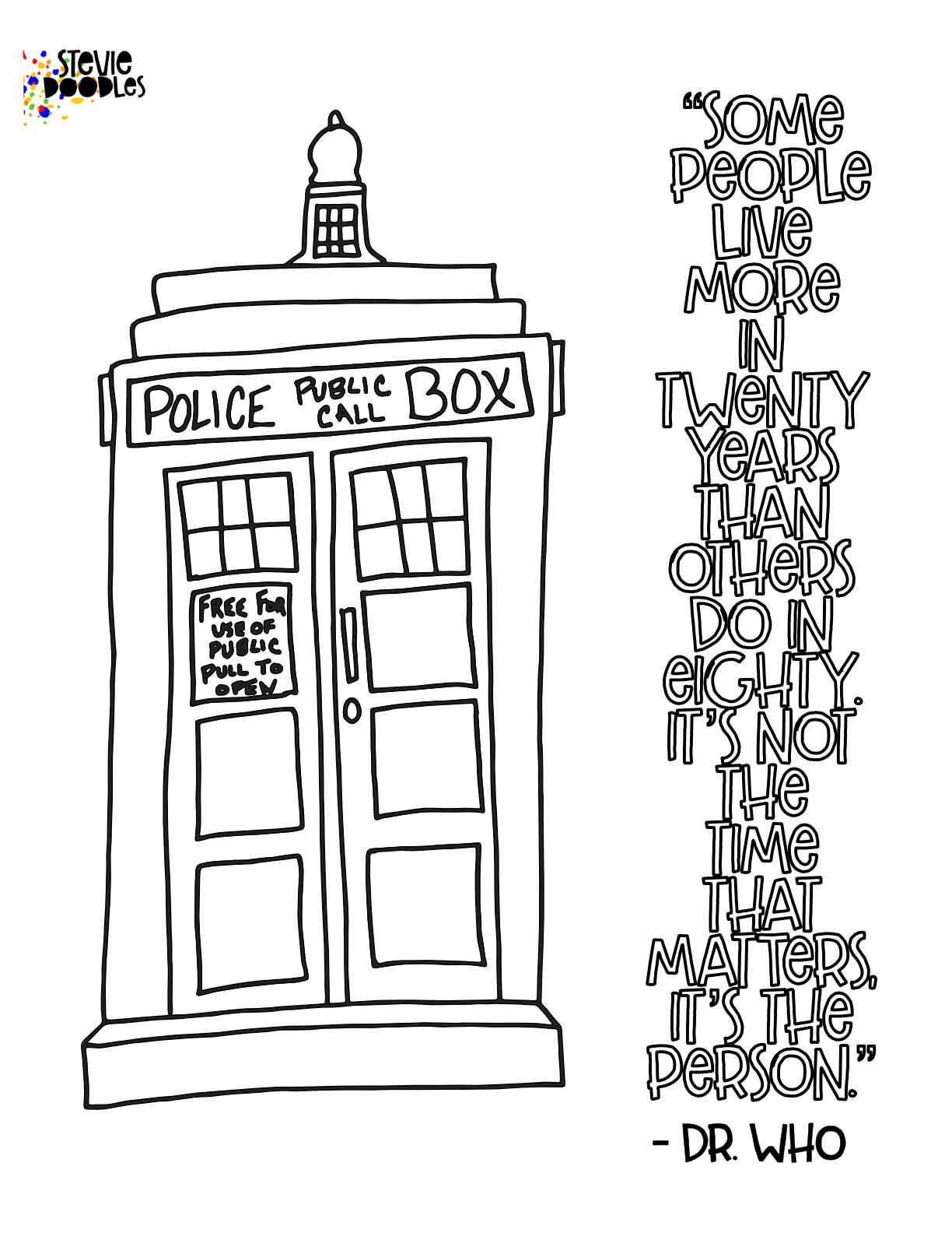 3 Free Printable Tardis Coloring Pages CLICK HERE TO DOWNLOAD THE PAGE ABOVE