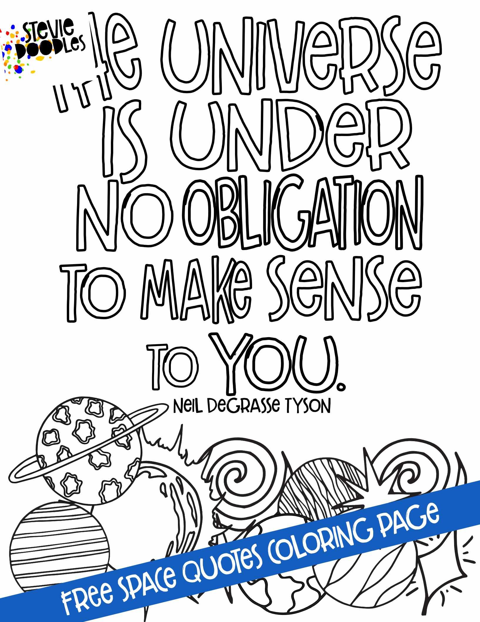 8 Free Space quote coloring pages from Stevie Doodles - free to print and color today