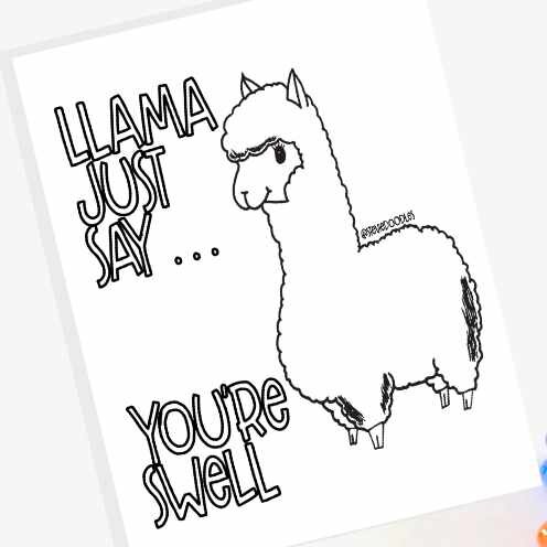 Llama Just Say You're Swell