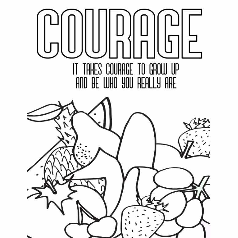 It takes courage . . .