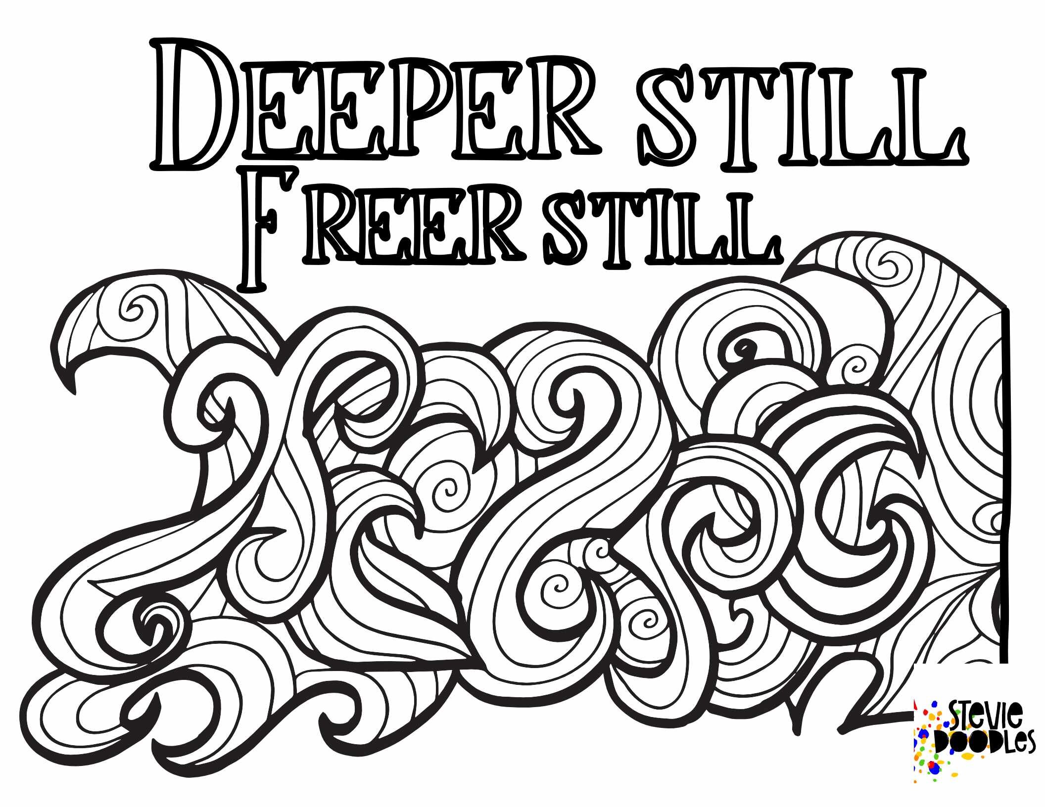 Deeper still Freer still 3 free coloring pages inspired by the Experiencing God bible study Over 1000 free coloring pages at Stevie Doodles