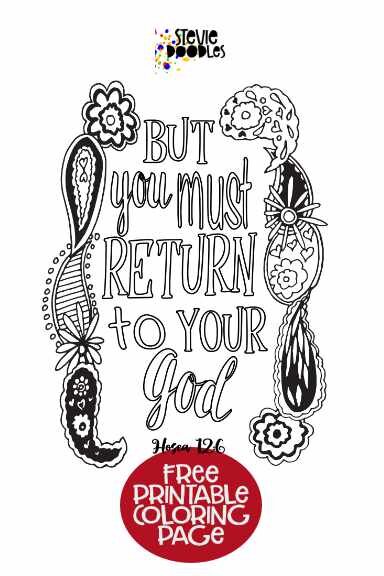 “But You Must Return To Your God- Hosea 12:6” -