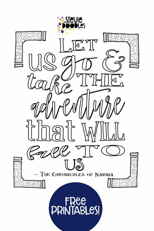 Let Us Go And Take The Adventure That Will Fall To Us - Narnia - Printable - Free Coloring Page
