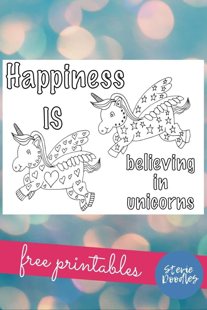 Click on the image to visit the download page for the free printable unicorn coloring page above- “Happiness is believing in unicorns.”