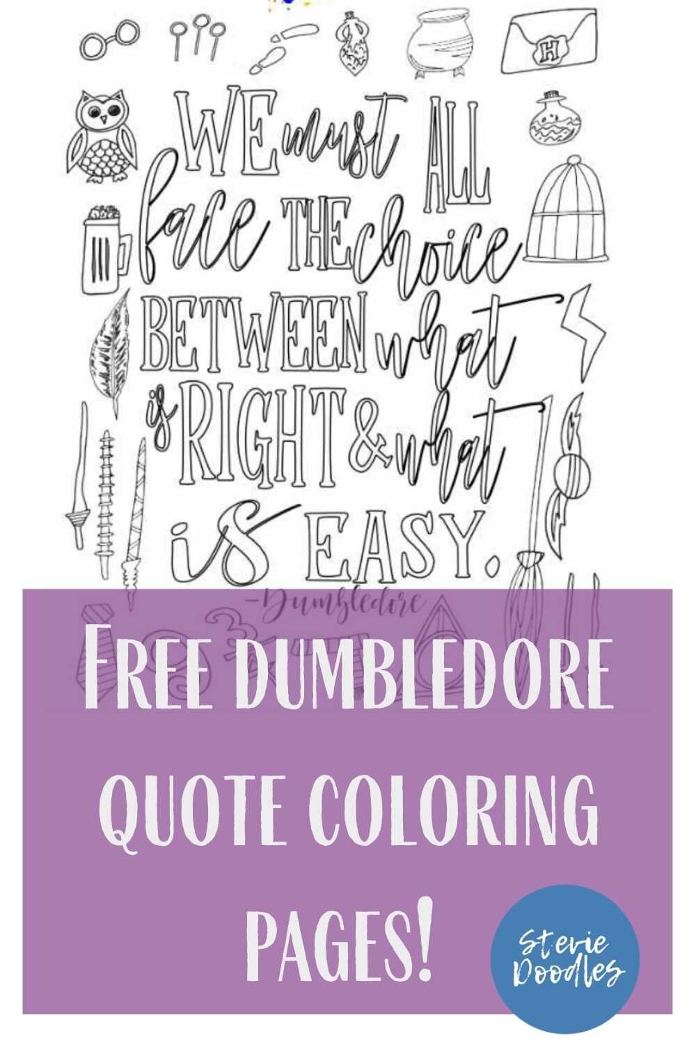 We must all face the choice . . .-Free Dumbledore coloring page - Harry Potter- inspired Over 1000 free pages at Stevie Doodles
