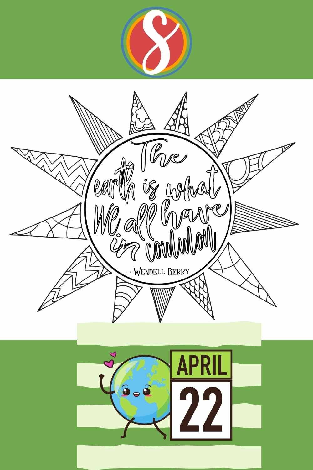 “The earth is what we all have in common” - Wendell Berry, free Earth Day coloring sheet from Stevie Doodles
