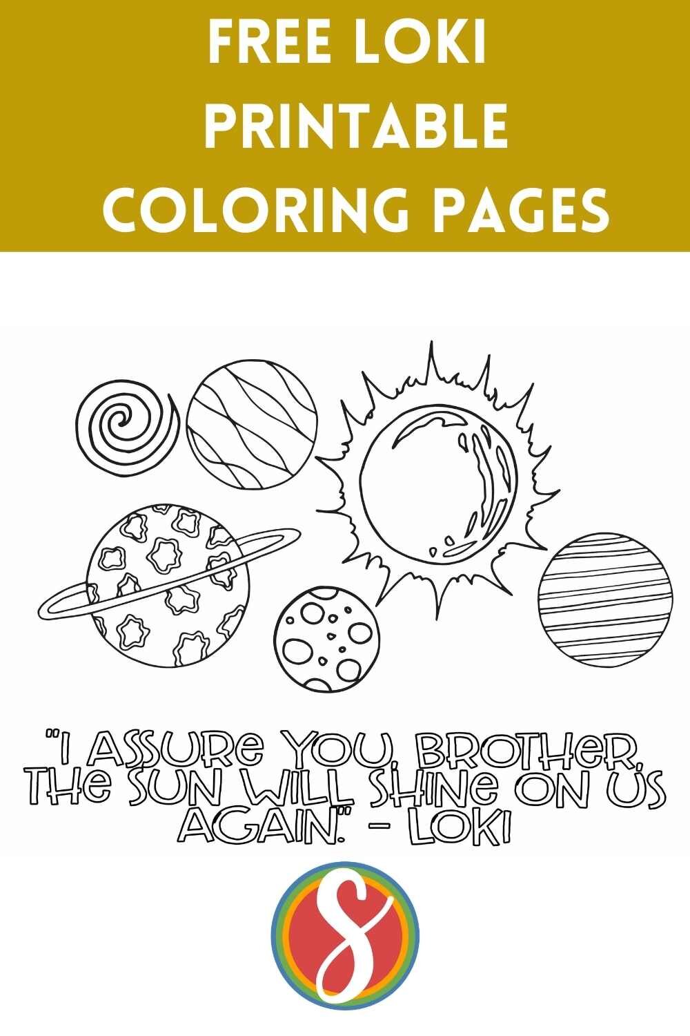 “I assure you, brother, the sun will shine on us again.” free printable Loki coloring pages from Stevie Doodles