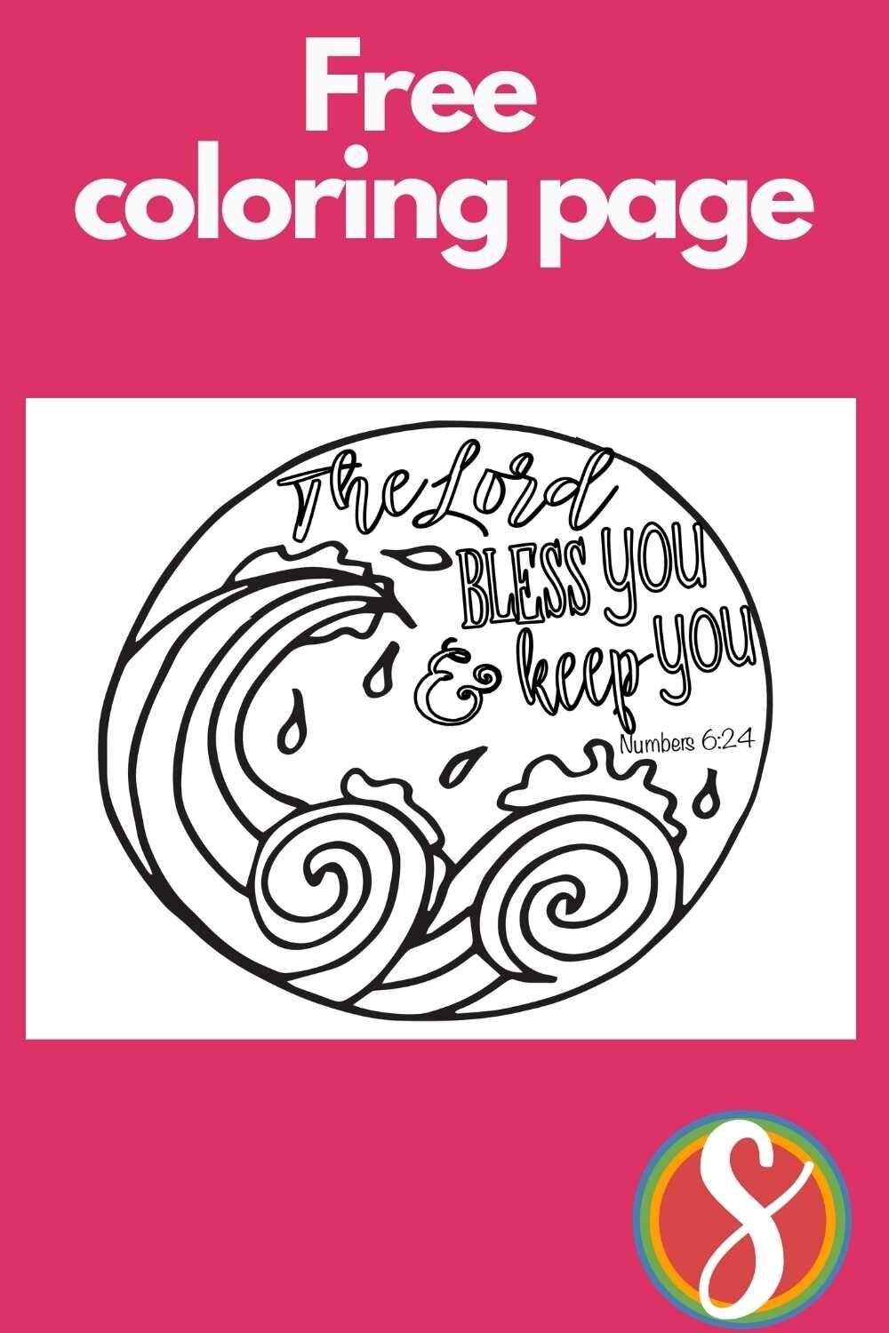 Lord bless you and keep you - this coloring sheet with a bit of scripture from Numbers is free to print and color from Stevie Doodles. Find more Christian coloring pages too - all free to print and color from Stevie Doodles