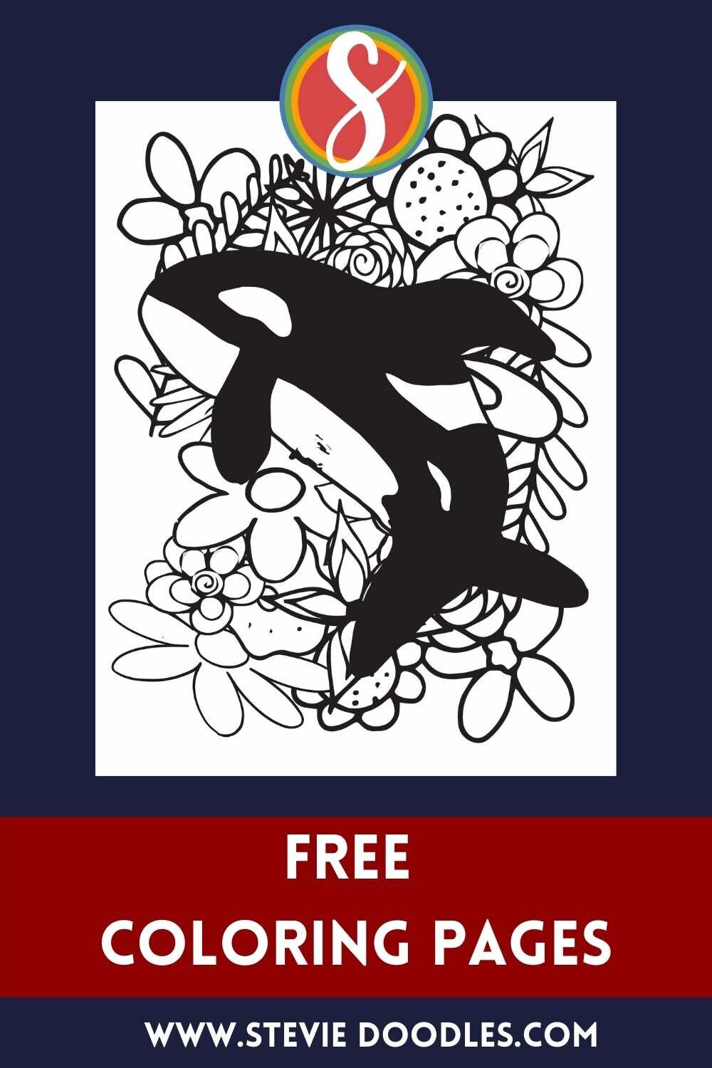 Free orca with flowers printable coloring page from Stevie Doodles