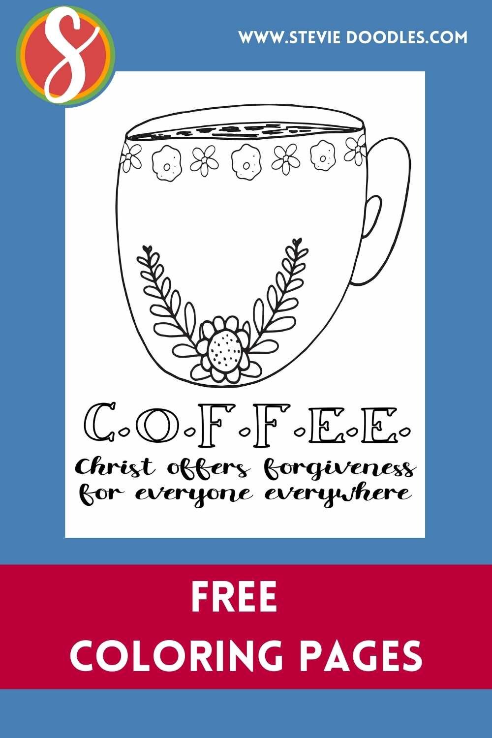 Free COFFEE Christian coloring page from Stevie Doodles