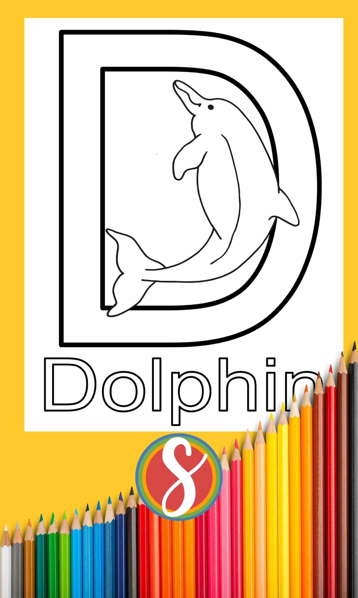Free D is for Dolphin coloring page + 10 more free dolphin coloring sheets from Stevie Doodles