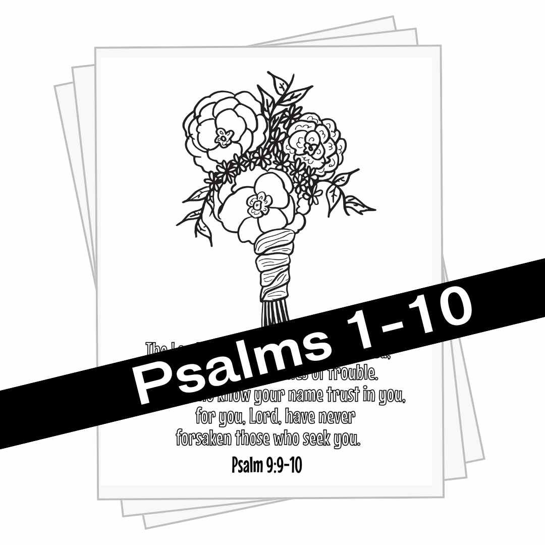 Psalms 1 - 10