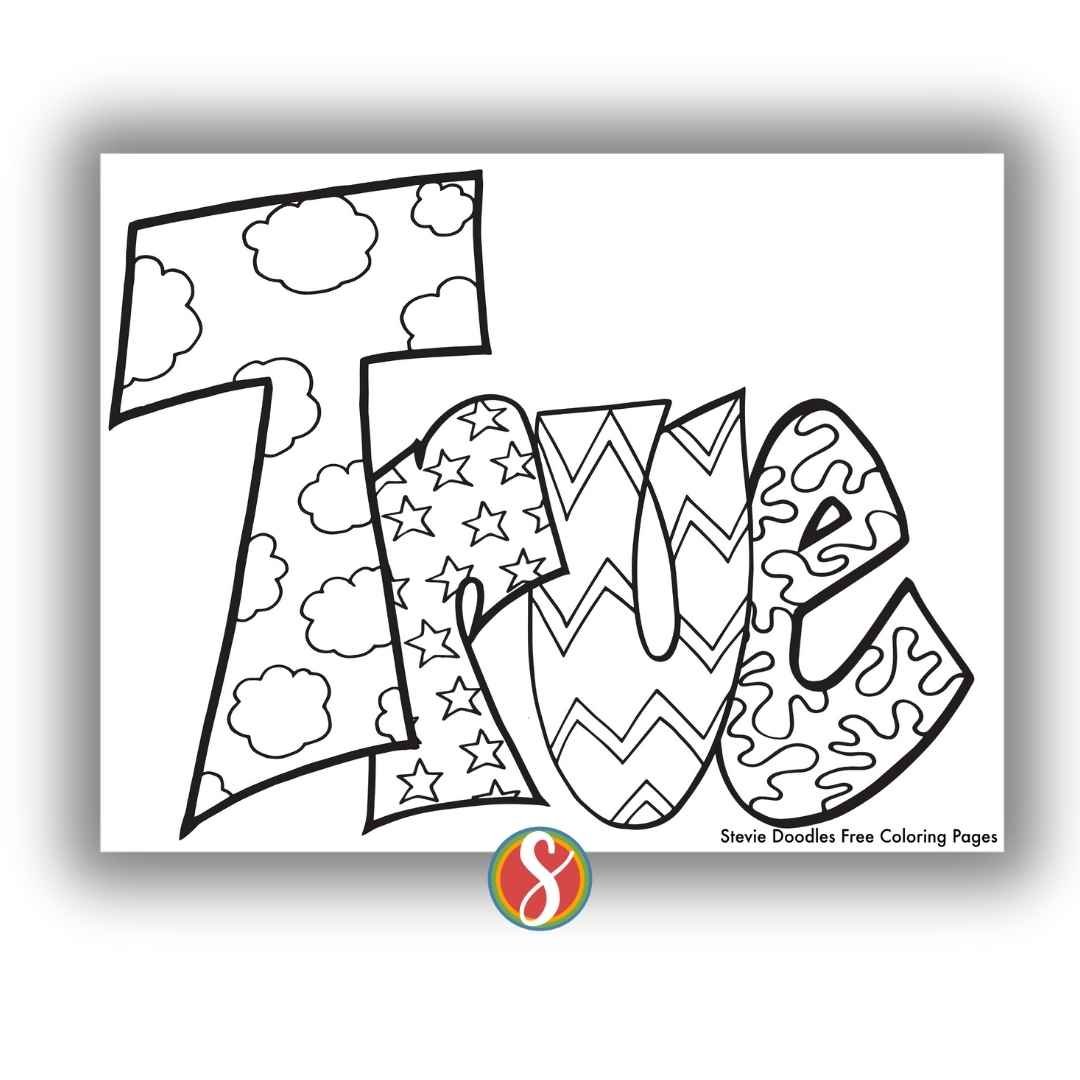 bubble letters "True" with doodles inside to color