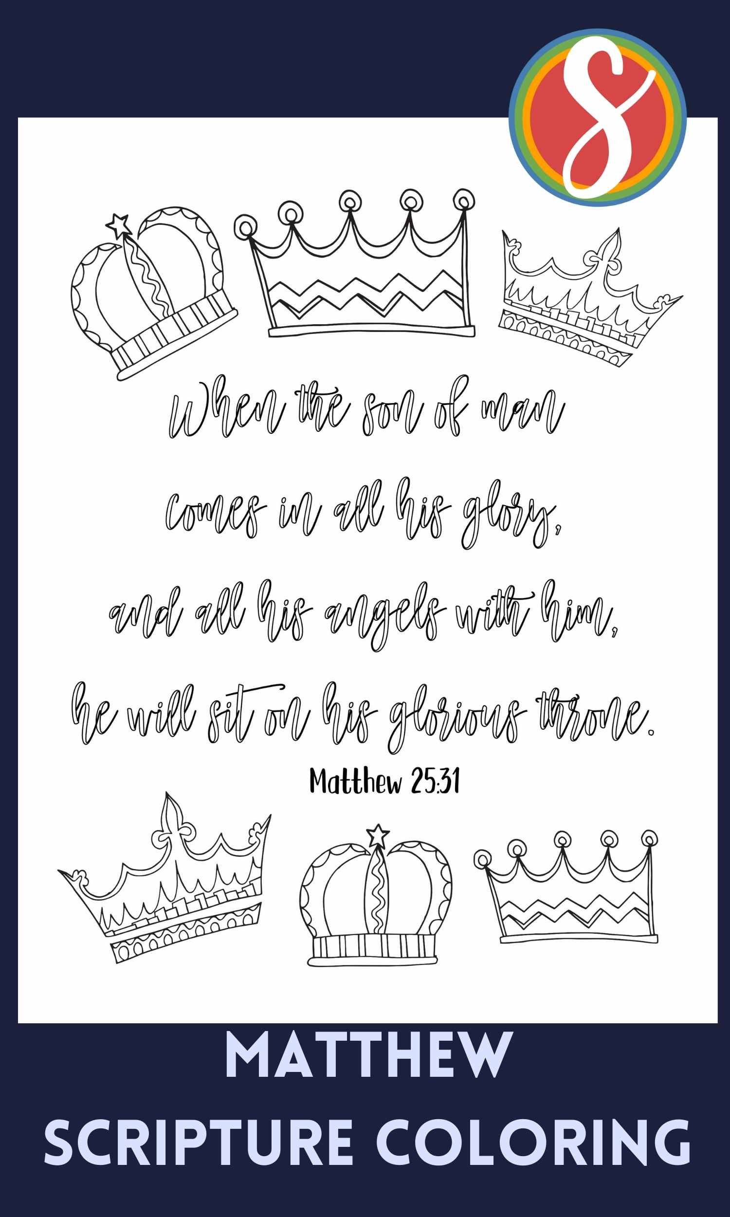 three colorable crowns at the bottom, three at the top, colorable text "when the son of man comes in all his glory, and all his angels with him, he will sit on his glorious throne.