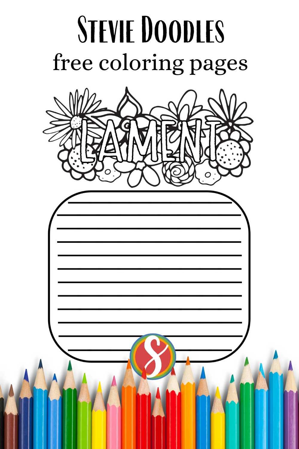 colorable word "lament" with flower collage behind, underneath is a bunch of lines to journal a lament