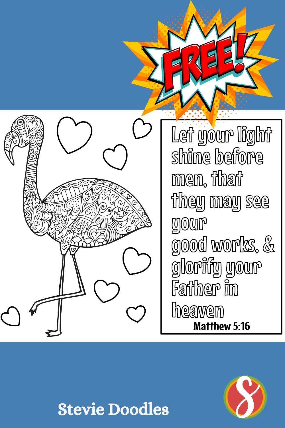 a flamingo full of doodles to color and colorable text  Matthew 5 16