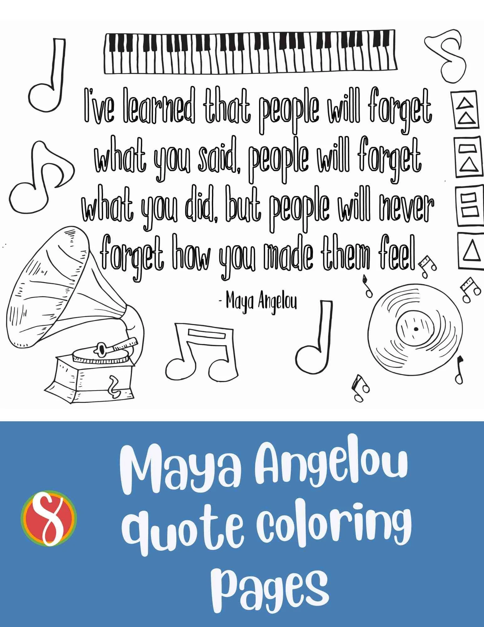 Free Maya Angelou Quote Coloring Pages — Stevie Doodles