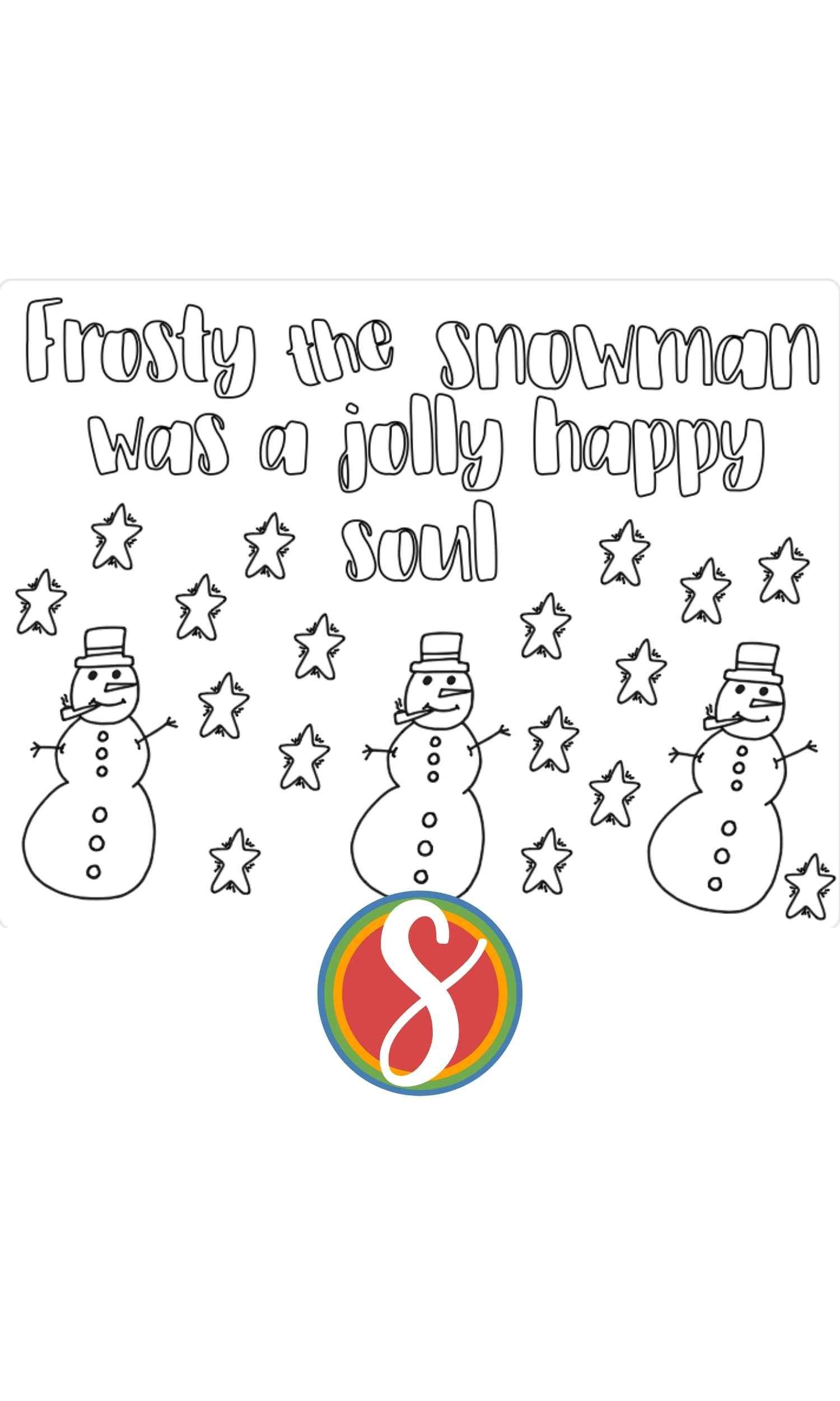 colorable text reads "frosty the snowman was a jolly happy soul" and the page has 3 colorable snowmen and many colorable stars
