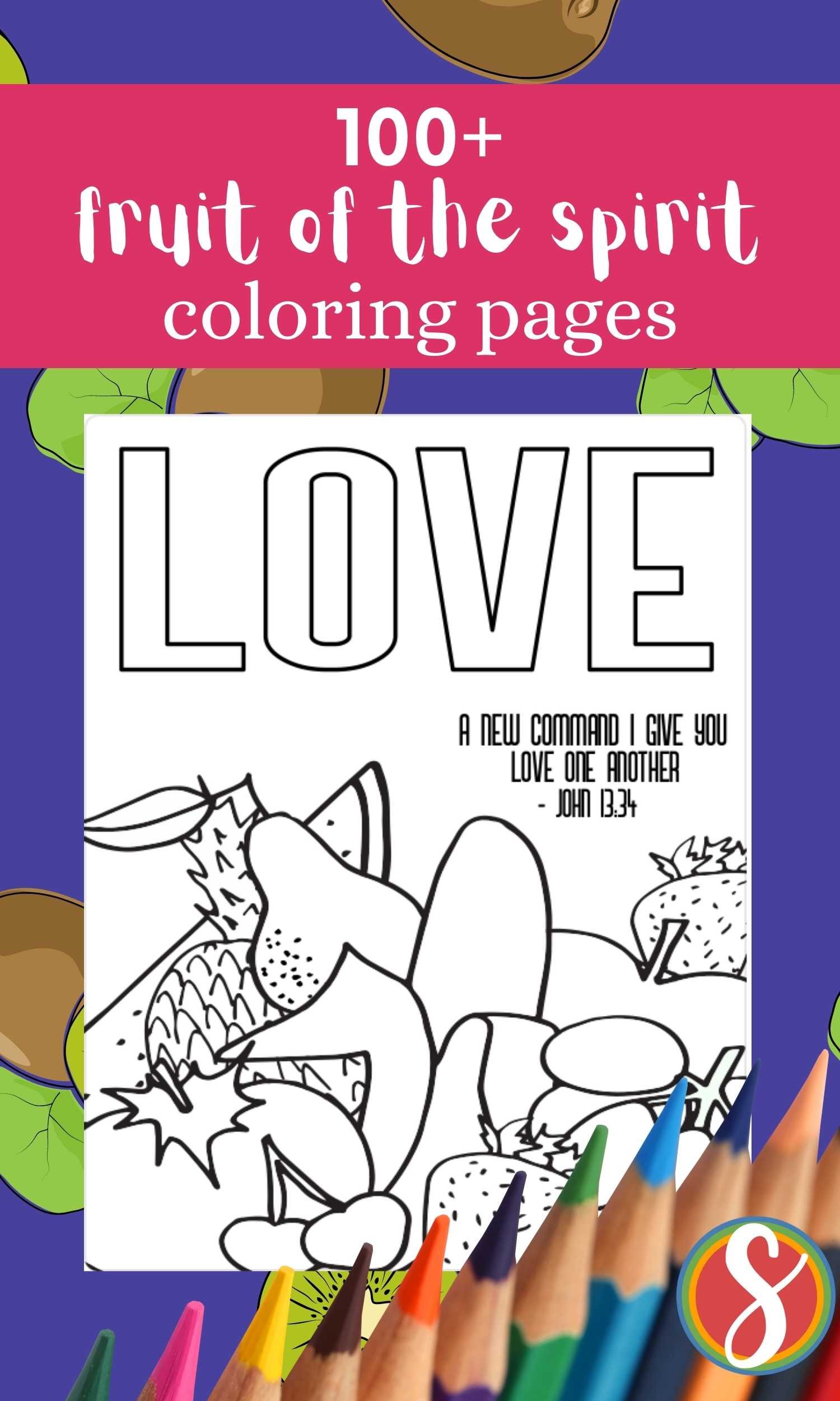 fruit of the spirit coloring page with love, fruit to color, and a bible verse