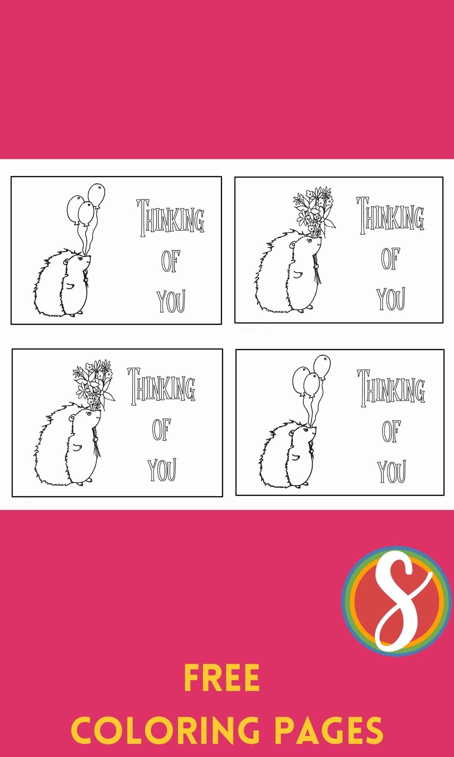 a coloring page with 4 3x5 inch cards to cut out and color with hedgehogs and "thinking of you" text