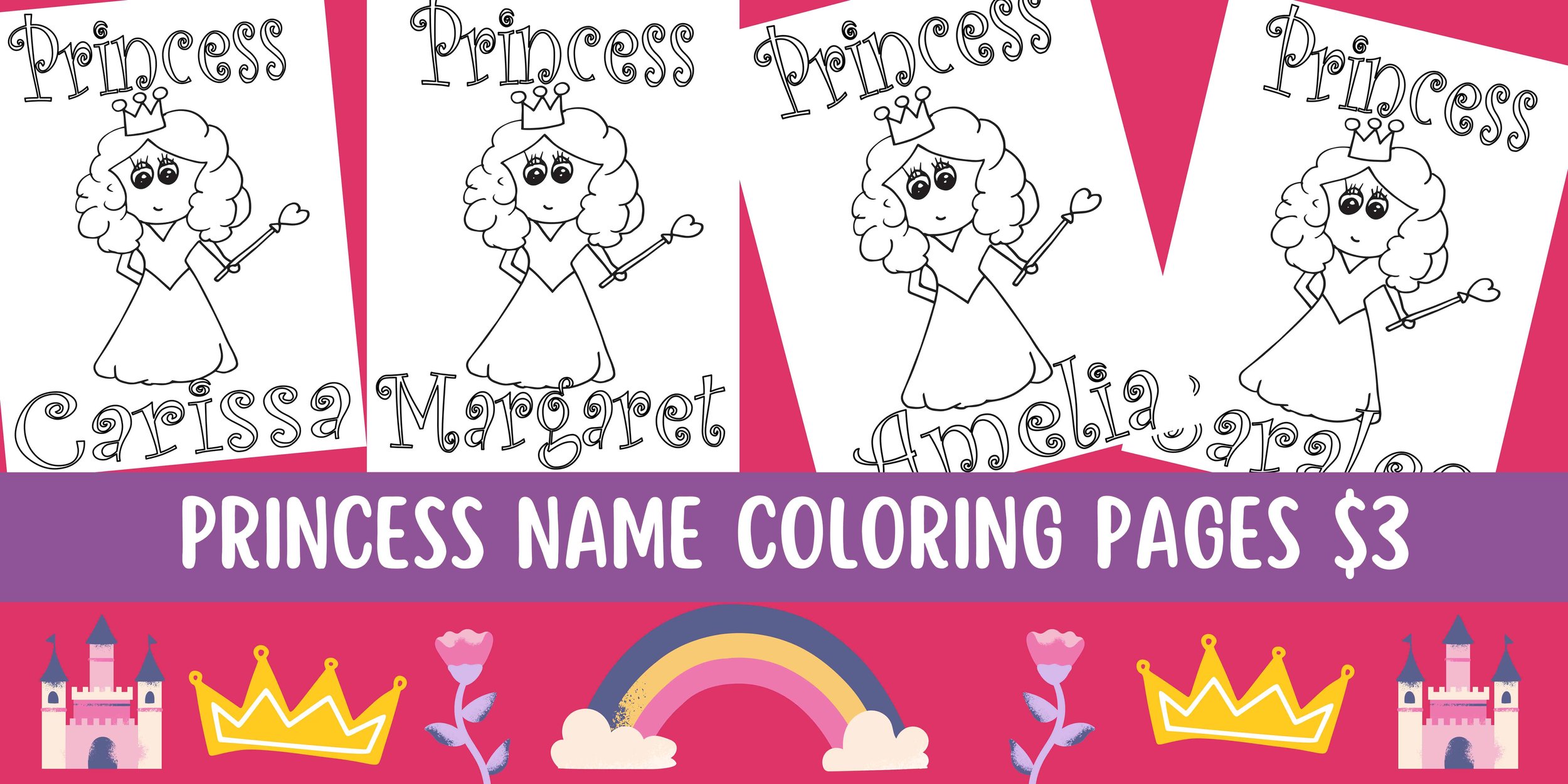 a collage of princess name coloring pages and text "princess name coloring pages $3"