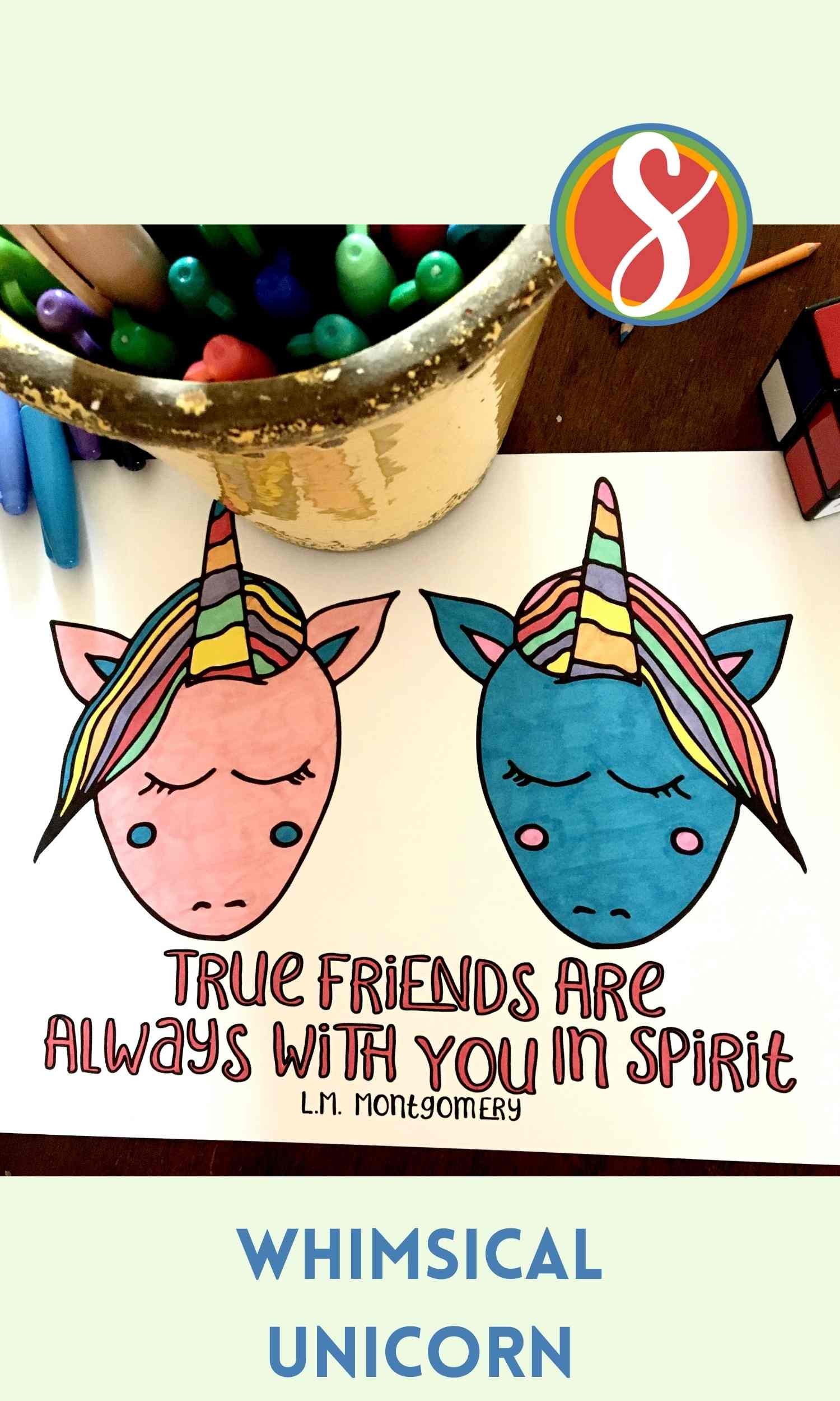 two unicorn heads, colored, and colorable words "true friends are always with you in spirit"