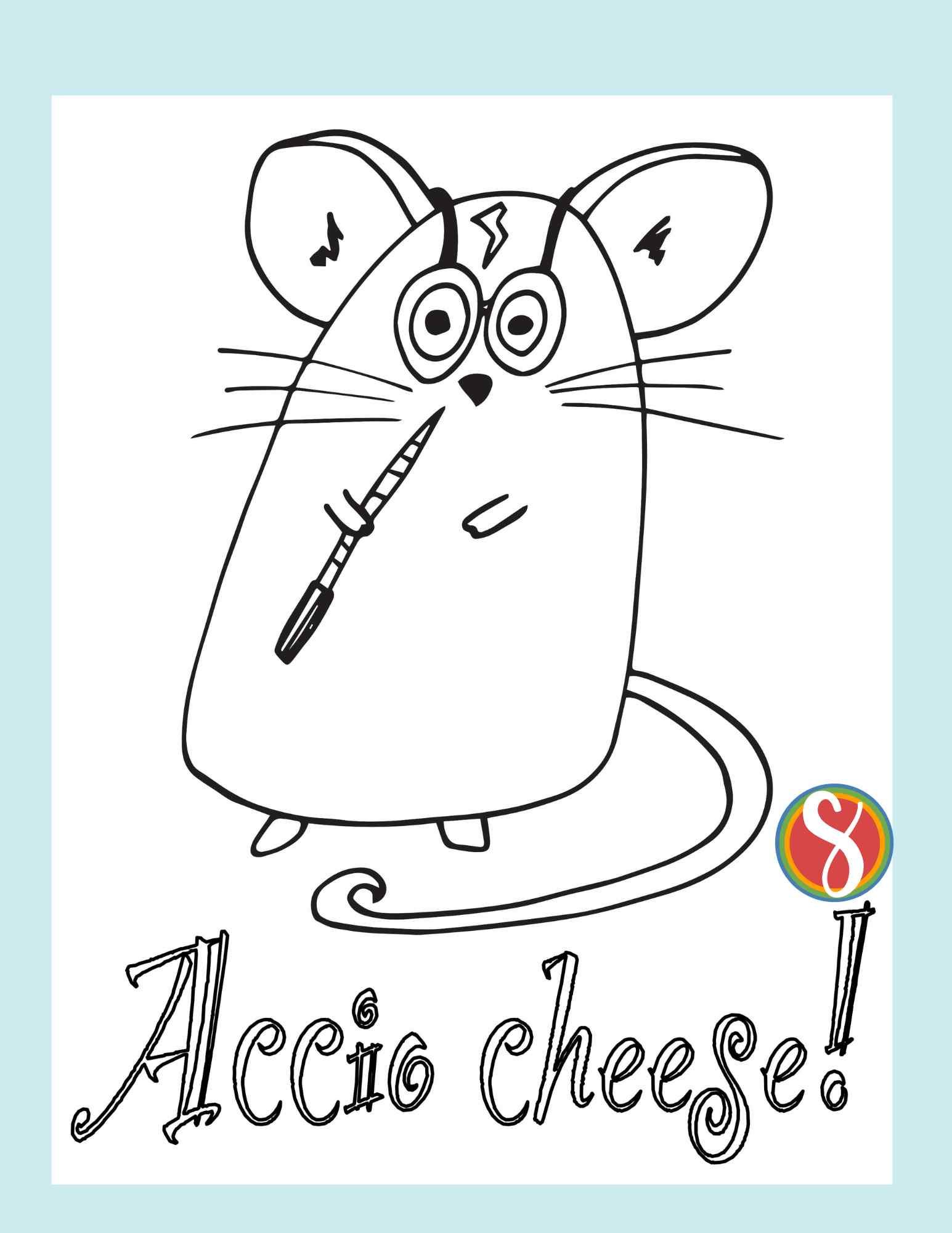 mouse coloring page, mouse has glasses and wand and Harry Potter scar. Text reads "Accio cheese!"
