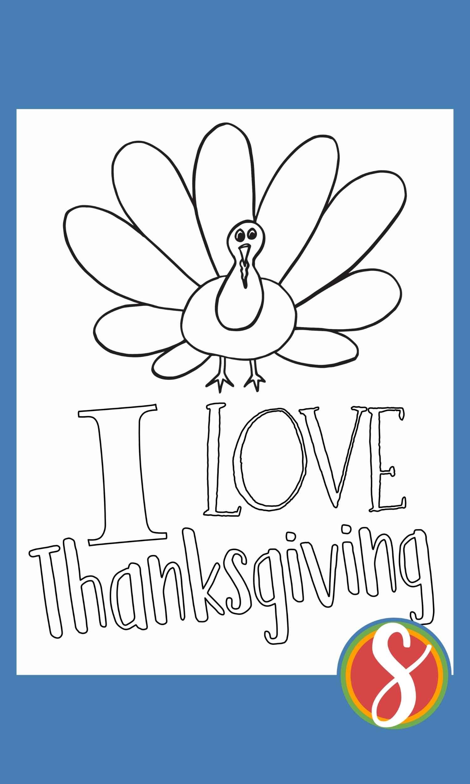 I love Thanksgiving colorable text with colorable turkey wearing a pilgrim hat