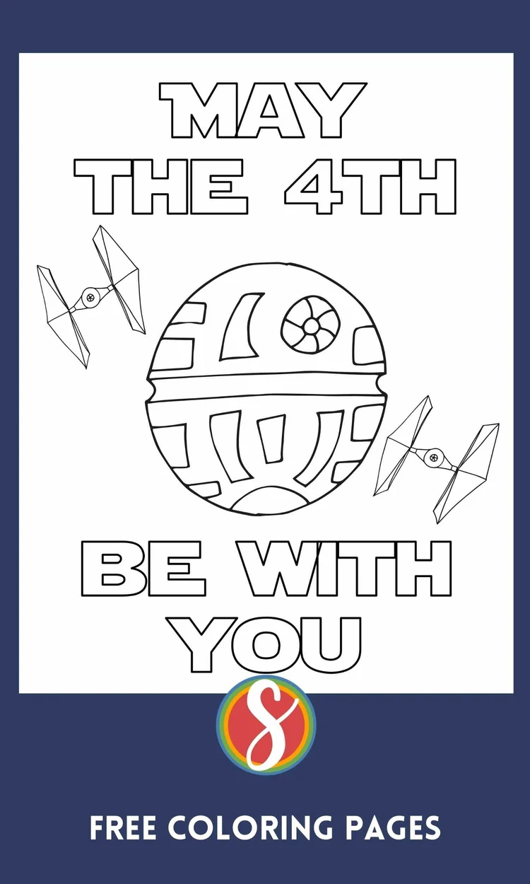 May the 4th Be With You Coloring Pages — Stevie Doodles
