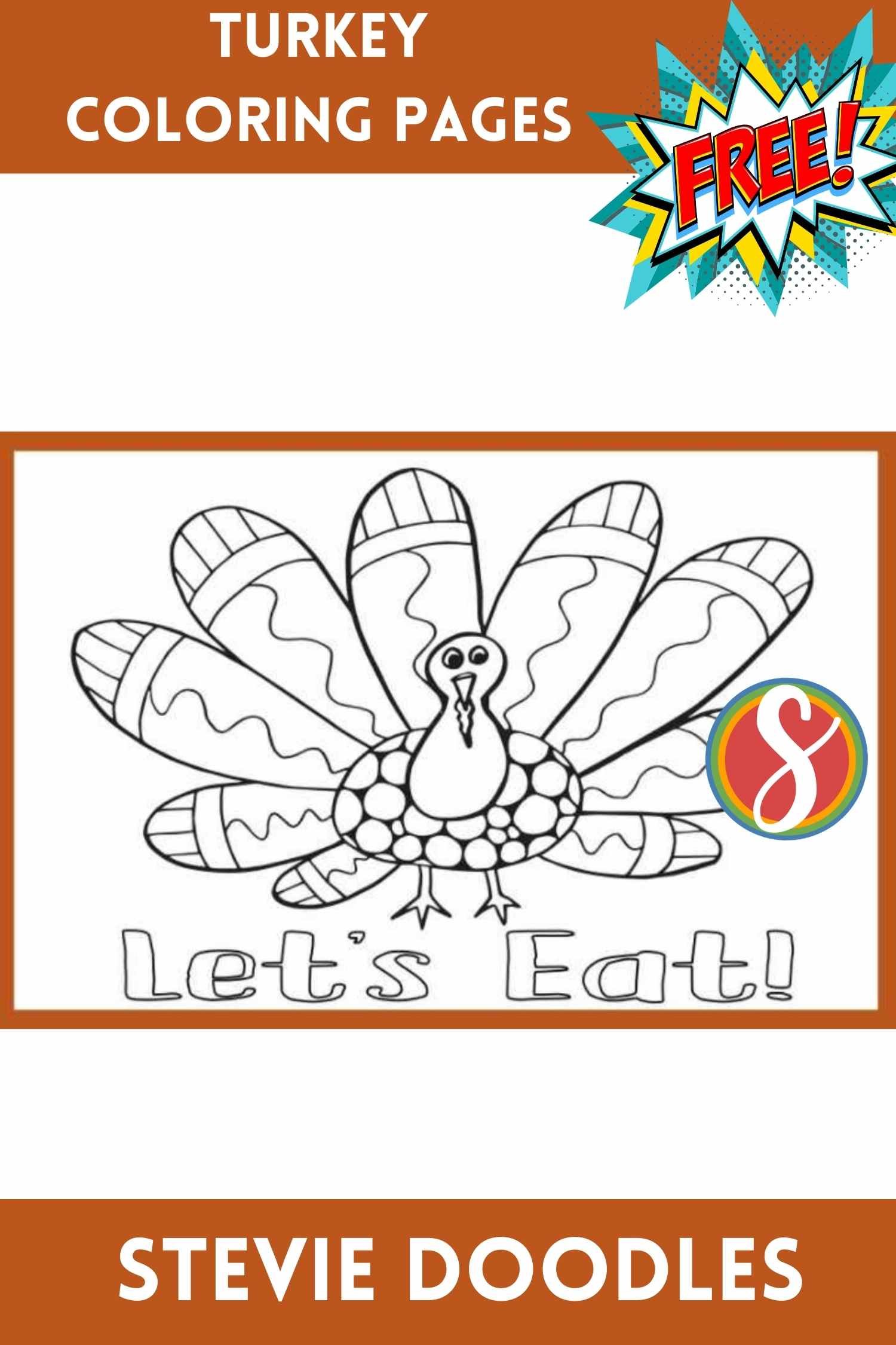 outline of a turkey filled with doodles to color, colorable "let's eat" underneath