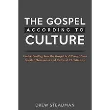 The Gospel According to Culture by Drew Steadman