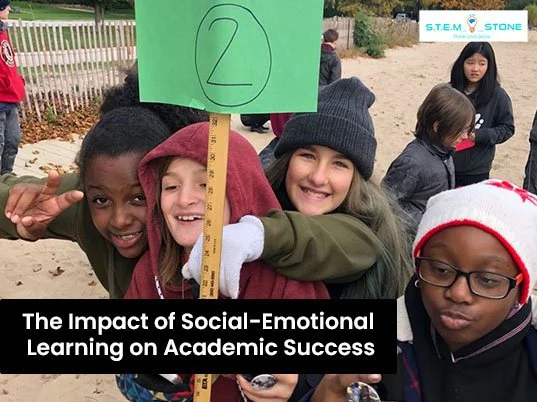 The Impact of Social-Emotional Learning on Academic Success: