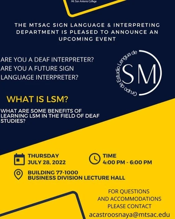 Text on image reads: THE MTSAC SIGN LANGUAGE &amp; INTERPRETING DEPARTMENT IS PLEASED TO ANNOUNCE AN
UPCOMING EVENT

ARE YOU A DEAF INTERPRETER?
ARE YOU A FUTURE SIGN
LANGUAGE INTERPRETER?

WHAT IS LSM?
WHAT ARE SOME BENEFITS OF
LEARNING LSM IN THE F