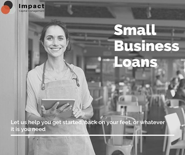 Small Business Loans now available! Contact us today and let's get you on your way.