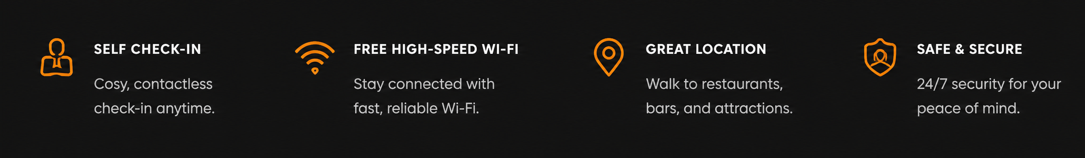 Icons with text highlighting self check-in, free high-speed Wi-Fi, great location, and 24/7 security at a hotel.