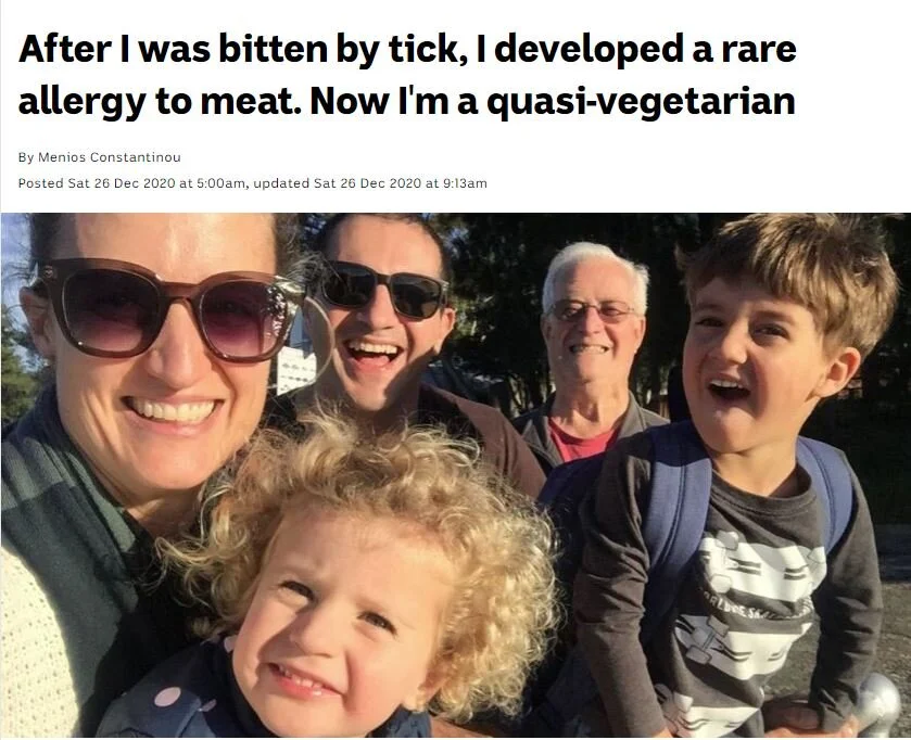 After I was bitten by tick, I developed a rare allergy to meat. Now I'm a quasi-vegetarian.