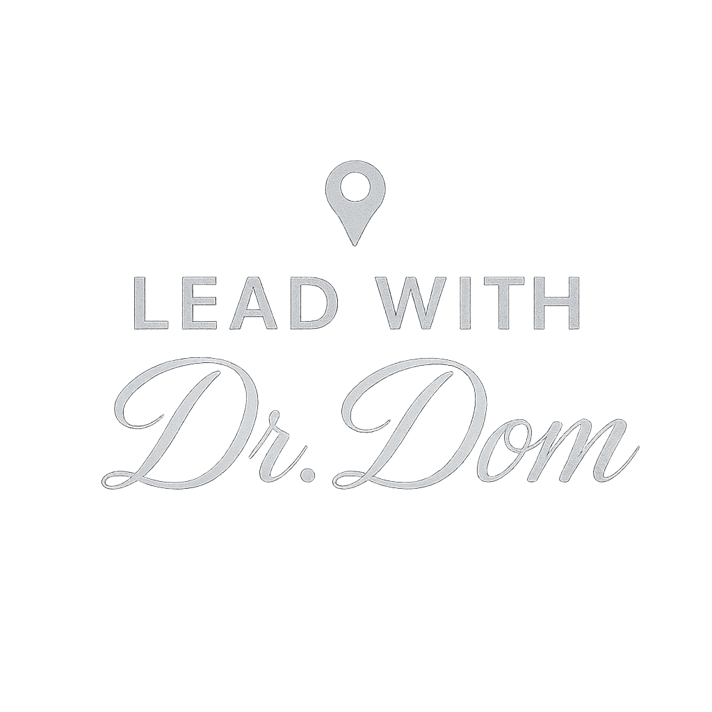 LEAD WITH DR. DOM