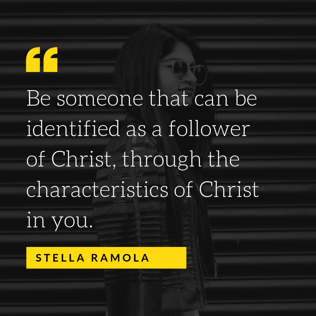 Be someone that can be identified as a follower  of Christ through the characteristics of Christ  in you..PNG